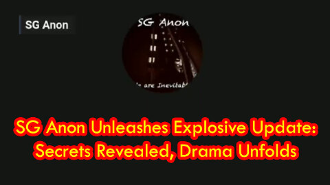 SG Anon Unleashes Explosive Update: Secrets Revealed, Drama Unfolds