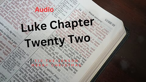 Jesus and His Disciples Prepare the Passover Luke Chapter 22.