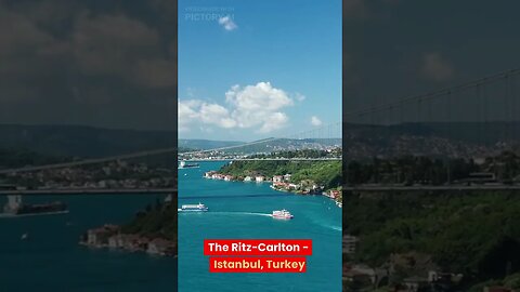 #50 - The Ritz-Carlton - Istanbul, Turkey