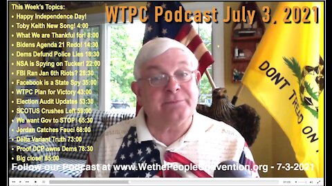 We the People Convention News & Opinion 7-3-21