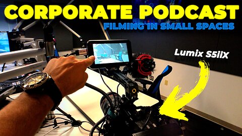 HOW I FILM a weekly CORPORATE PODCAST with Lumix Cameras | BTS #lumixS5iix #lumixS5 #gh5