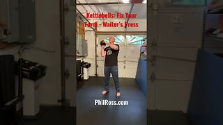 Kettlebells: Fix Your Form- Waiter’s Press #masterphil #fitness #kettlebell #philross #workout