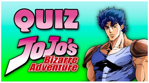 Quiz JoJo's Bizarre Adventure - 15 Perguntas de JoJo