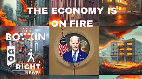 THE ECONOMY IS ON FIRE