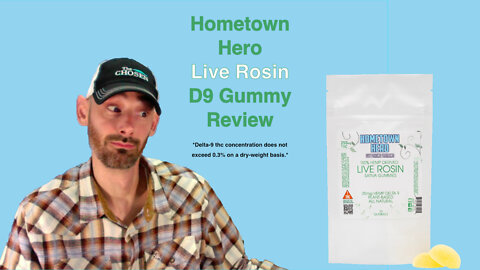 Hometown Hero Live Rosin "Sativa" Delta-9 Gummy Review