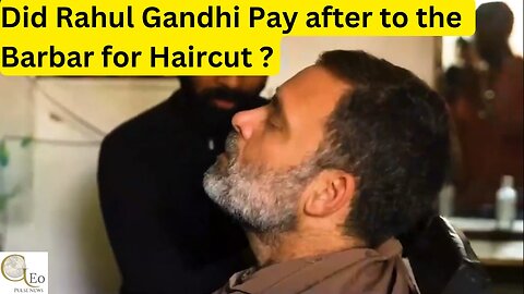 Did Rahul Gandhi Pay money to the Barbar after Hair Cut #news #election