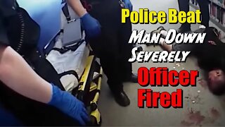 Police Beat A Man Down Severely