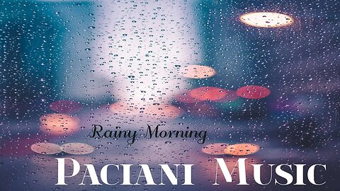 Paciani Music - Rainy Morning ( Cinematic LoFi Hip-Hop)