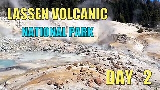 Lassen Volcanic National Park Day2