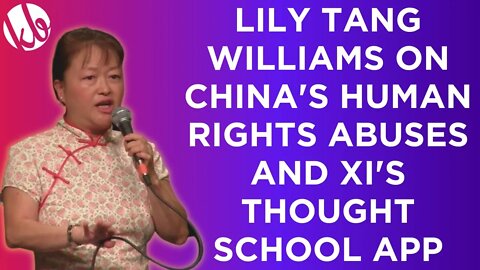 Chinese immigrant Lily Tang Williams on Xi's human rights abuses and required "thought school" app