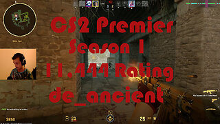 CS2 Premier Matchmaking - Season 1 - 11,444 Rating - de_ancient