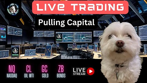 Live Futures Trading - Pulling Capital Monday