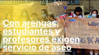 Con arengas, estudiantes y profesores exigen servicio de aseo