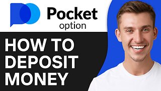 HOW TO DEPOSIT MONEY IN POCKET OPTION