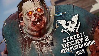State Of Decay 2 2023 New Player Guided Walkthrough - Part 8