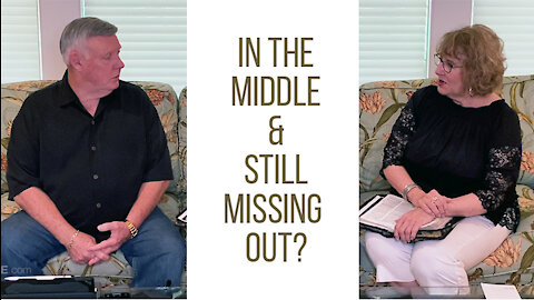 In The Middle and Missing Out?