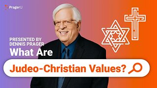 What Are Judeo-Christian Values?