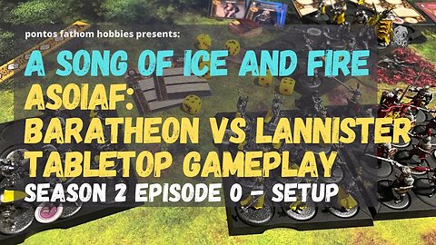 ASOIAF S2E0 - A Song of Ice And Fire Game - Season 3 Episode 0 - Baratheon vs Lannister - Setup