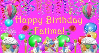 Happy Birthday 3D - Happy Birthday Fatima - Happy Birthday To You - Happy Birthday Song