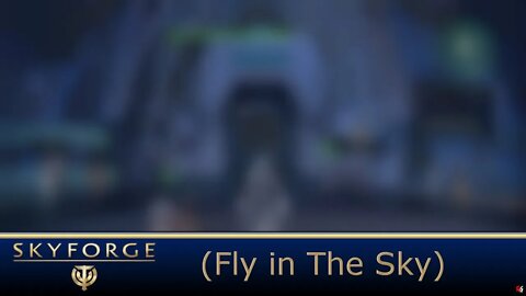 Skyforge (Fly in The Sky)