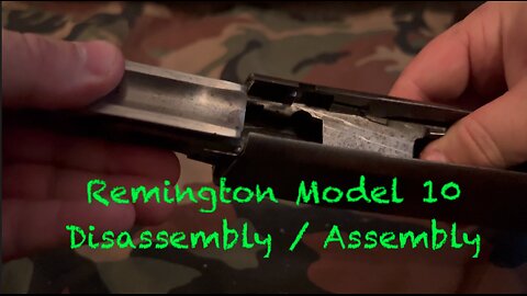 Remington Model 10 Disassembly / Reassembly
