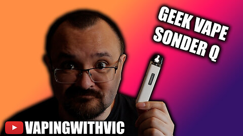 The Geek Vape Sonder Q - The Sonder line of pods expands into current gen