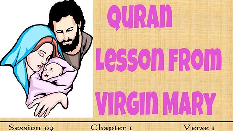 A Quran lesson from Virgin Mary - Al Fatiha English Tafseer