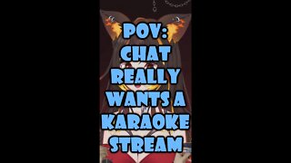 @Sinder's Chat Really Wants A Karaoke Stream #shorts