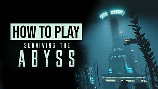 Surviving The Abyss | Complete Tutorial