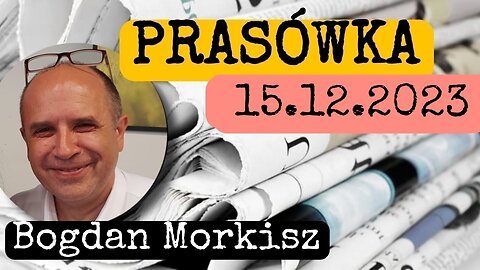 Prasówka 15.12.2023