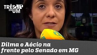 Dilma e Aécio na frente pelo Senado em MG