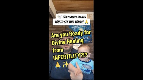 Are you Ready for Divine Healing from INFERTILITY?!?