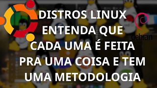 Distribuições / Versões Linux. Tem diferença entre elas? Qual a melhor?