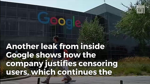 Bombshell Google Leak: ‘Users Behaving Badly’ Justifies Censorship