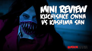 KUCHISAKE-ONNA vs KASHIMA-SAN (REVIEW) Battle Me Baby! (2017)