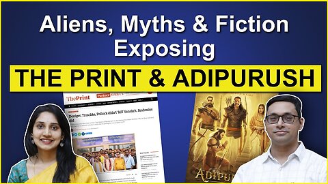 Aliens, Myths and Fiction: Exposing The Print & Adipurush | Divya Reddy | Subhodeep Mukhopadhyay