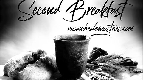 Second Breakfast: Who Do You Say I Am?