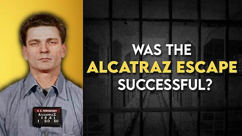 Was the Alcatraz Escape Successful?