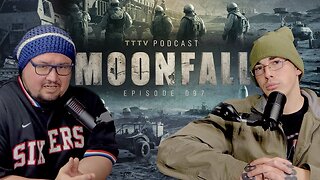 🚨NEW Podcast Episode 097 "MOONFALL" on YouTube TTTV Podcast Exposing the Matrix🚨
