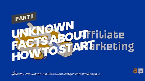 Unknown Facts About How to Start Affiliate Marketing in 2022 (7 Simple Steps)