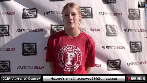 2025 Allyson Conway 3.1 GPA Pitcher & Second Base Softball Recruiting Skills Video- Firecrackers