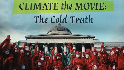 Climate the movie - The cold truth (Documentario 2024 - sottotitoli in italiano)