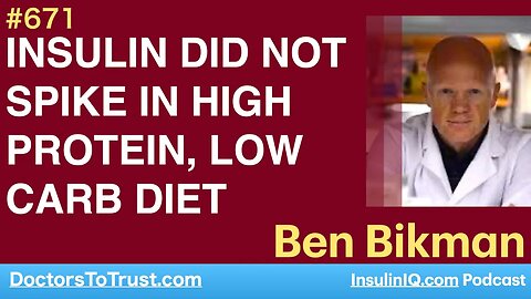 BEN BIKMAN 2c | INSULIN DID NOT SPIKE IN HIGH PROTEIN, LOW CARB DIET