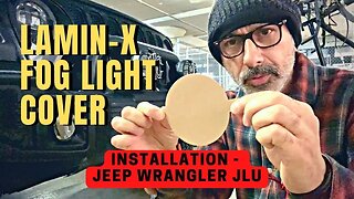 Lamin-X Fog Light Cover - Yellow - Installation Jeep Wrangler JLU - Overlanding the USA