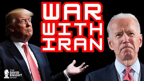 Breaking News: War with Iran Heats Up, Trump=Obama=Biden, More