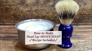 How to Make Super Thick Lathering Dual Lye 🪒 SHAVING SOAP🪒 w/ Recipe & Tutorial | Ellen Ruth Soap