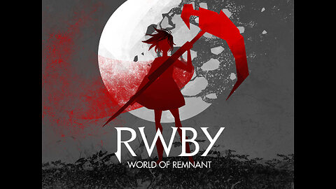 RWBY World of Remnant - All 12 Episodes