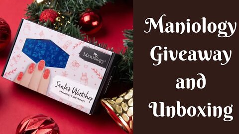 Santa’s Workshop Starter Kit | Maniology Unboxing and Giveaway