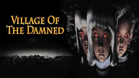 VILLAGE OF THE DAMNED 1995 John Carpenter Remakes the 1960 Sci-Fi Classic FULL MOVIE HD & W/S
