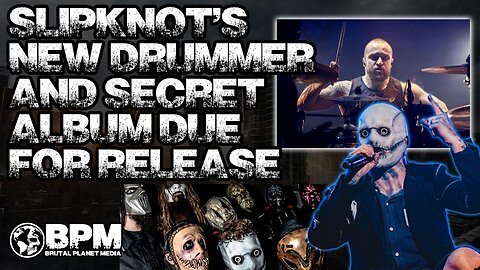 Slipknot Drummer Drama & Secret Album Rumors
